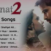 Jannat 2 All Songs