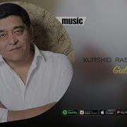 Xurshid Rasulov Gul Yuzingdan Official Music