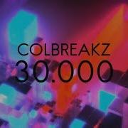 Colbreakz 30 000