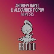 Mimesis Andrew Rayel Alexander Popov