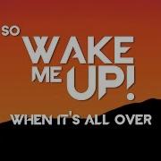 Wske Me Up
