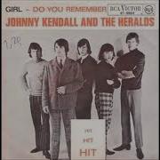 Johnny Kendall And The Heralds Remember