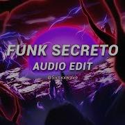 Funk Secreto Slowed Edit Audio