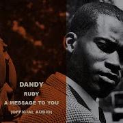 Rudy Message To You Dandy Livingstone