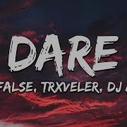 Dare Ultra Slowed