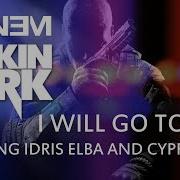 Eminem Linkin Park Idris Elbaa