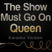 The Show Must Go On Karaoke