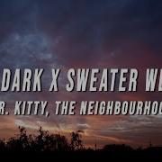 After Dark X Sweater Weather Mashup Edit