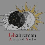 Ahmad Solo Gahraman Remix