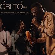 O Tobi O Baba Ema Tobi Oo By Choir