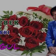 Ulugbek Baxshi Atir Gul