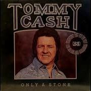 Tommy Cash Only A Stone