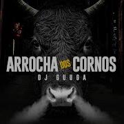 Arrocha Dos Cornos