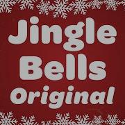 Jingle Bells Original With Lyrics