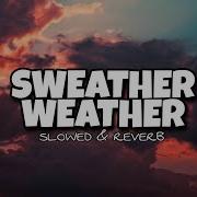 Sweater Weather Slowed To Perfection Reverb