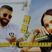 Dj Davo Gaya Abrahamyan Eli Eli New