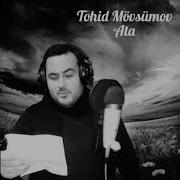 Tohid Movsumov Ata