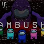 Ambush Among Us