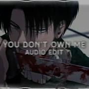 Say Grace You Don T Own Me Edit Audio