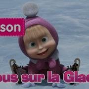 Masha Et Michka Tous Sur La Glace