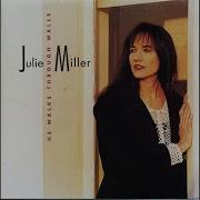 Julie Miller He Walks Through Walls