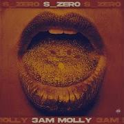 S Zer0 3Am Molly
