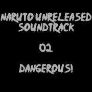 Naruto Dangerous Redone
