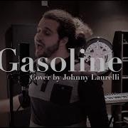 Halsey Gasoline Rock Cover By Johnny Laurelli