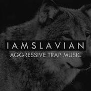 I Am Slavian Agressive Slavic Trap Music