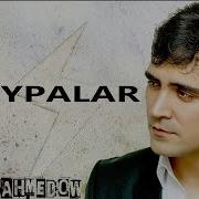 Eldar Ahmedow Halypalar Mp3