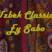 Uzbek Classic Ey Sabo