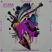 Ayaba Original Mix Beka Episcopo Cafe De Anatolia