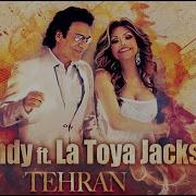 Andy Featuring La Toya Jackson Tehran