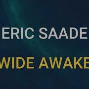 Eric Saade Wide Awake Slowed