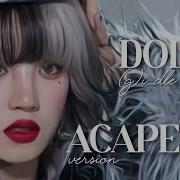 G Idle Doll Acapella