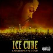 Ice Cube Laugh Now Cry Later Full Album