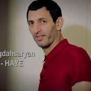 Hovik Baghdasaryan Haye Haye