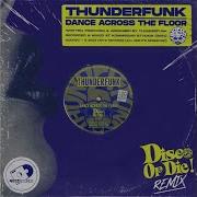 Dance Across The Floor Disco Or Die Extended Remix