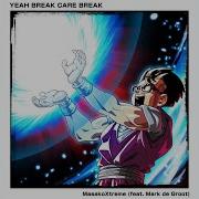 Yeah Break Care Break Mark De Groot