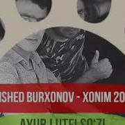 Jamshid Burhonov Xonim Жамшид Бурхонов Хоним Music Version