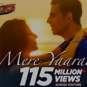 Mere Yaaraa From Sooryavanshi