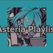 Asteria Playlist