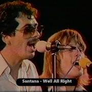 Santana Well All Right