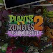Pvz 2 Reflourished Holiday Mashup