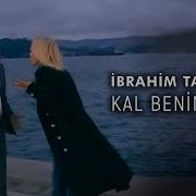 Ibrahim Tatlises Kal Benim Için