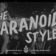 Do The Paranoid Style