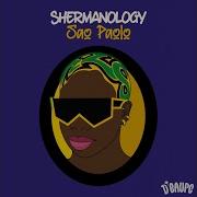 São Paulo Original Mix Shermanology