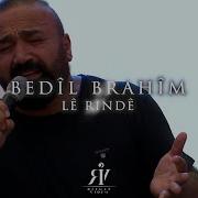 Bedil Bahim Le Rınde Rınde