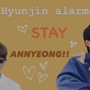 Stray Kids Hyunjin S Wake Up Call Alarm