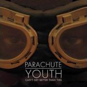 Parachute Youth Awake Now